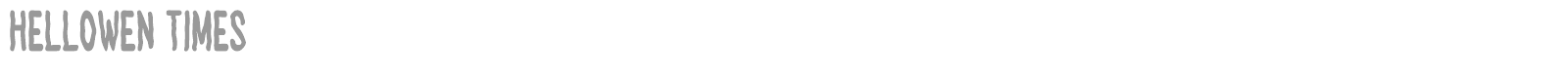 Hellowen Times font preview